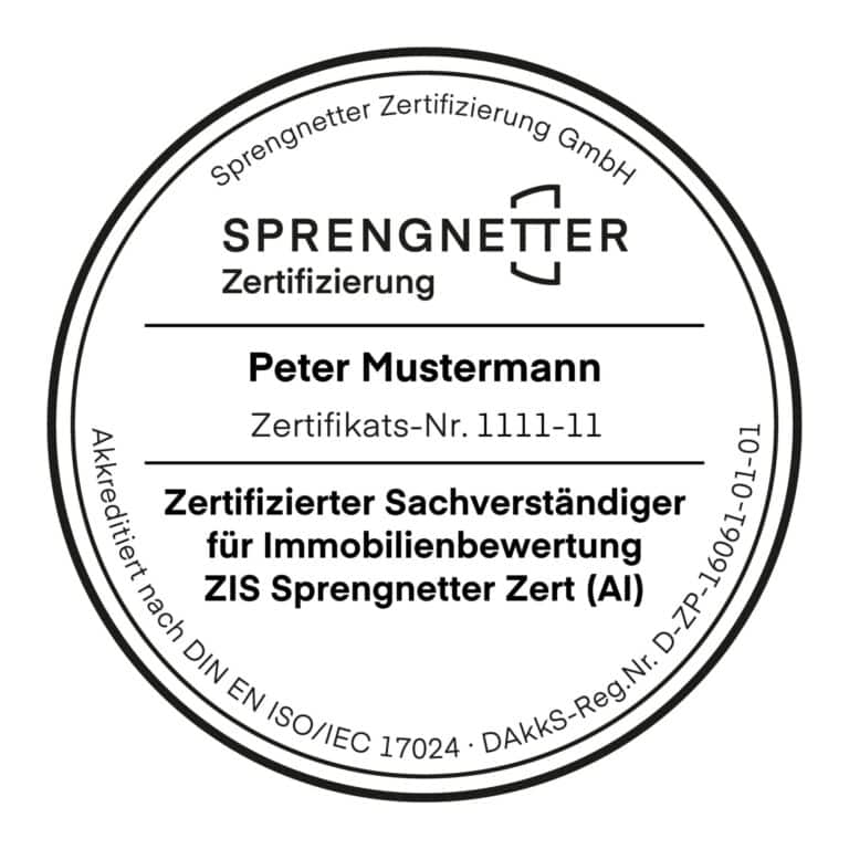 Eine runde Zertifizierungsplakette mit deutschem Text: Sprengnetter Zertifizierung und Zertifizierter Sachverständiger für Immobilienbewertung ZIS Sprengnetter Zert (AI) für Peter Mustermann, Zeugnisnummer 1111-11, inklusive Hinweis auf Nutzungsdauer Gutachten.